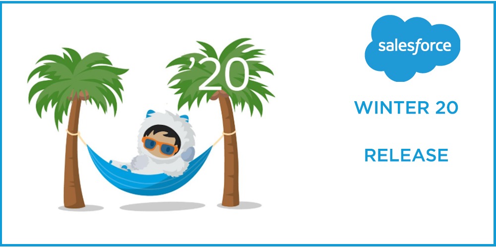 Eclairage sur la version Salesforce Winter&rsquo;20