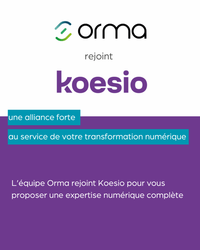 Orma groupe : au cœur de l&rsquo;expansion Koesio Aura Informatique
